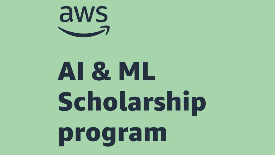 برنامج المنح الدراسية في الذكاء الاصطناعي من امازون AWS AI & ML Scholarship Program